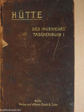 "Hütte" Des Ingenieurs Taschenbuch I-III.