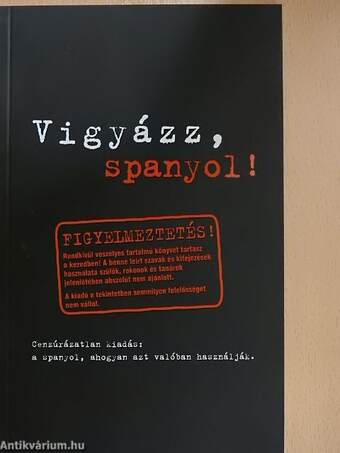 Vigyázz, spanyol!