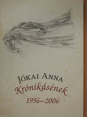 Krónikásének 1956-2006 (dedikált példány)