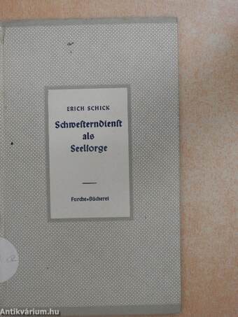 Schwesterndienst als Seelsorge