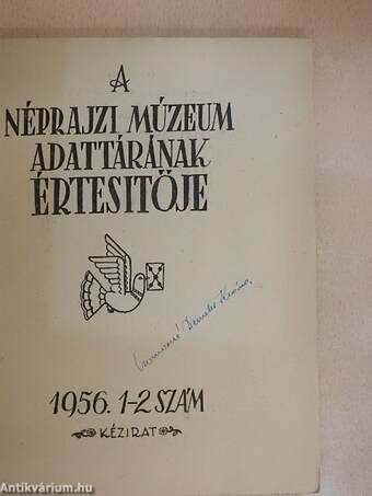 A Néprajzi Múzeum adattárának értesítője 1956/1-2.