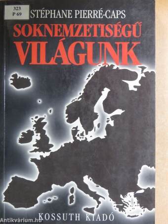 Soknemzetiségű világunk