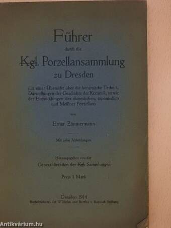 Führer durch die Kgl. Porzellansammlung zu Dresden