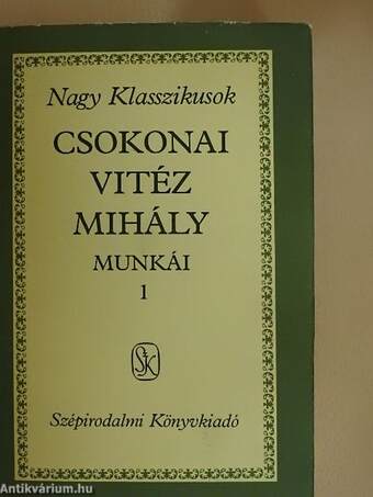 Csokonai Vitéz Mihály munkái 1.