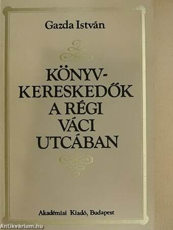 Könyvkereskedők a régi Váci utcában