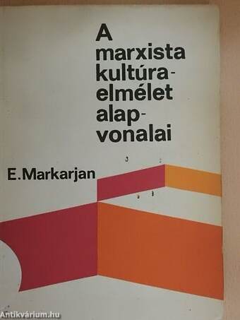 A marxista kultúra-elmélet alapvonalai