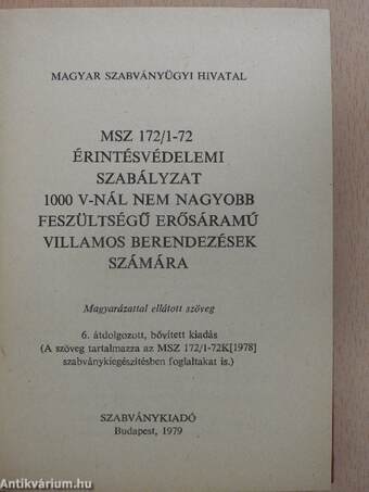 MSZ 172/1-72 érintésvédelmi szabályzat 1000 V-nál nem nagyobb feszültségű erősáramú villamos berendezések számára