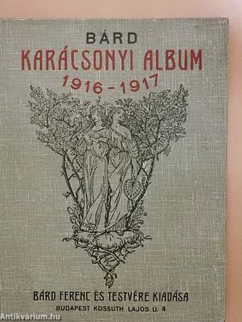 Bárd' féle karácsonyi album az 1916-17. esztendőre