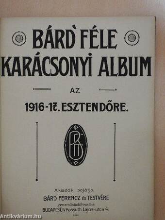 Bárd' féle karácsonyi album az 1916-17. esztendőre