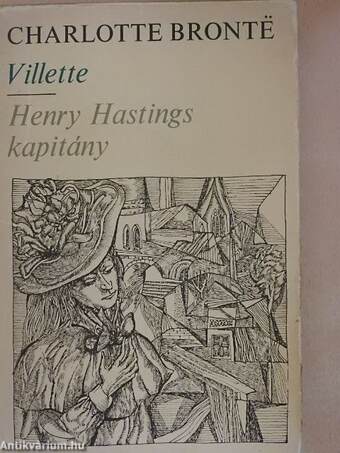 Villette/Henry Hastings kapitány 1-2.