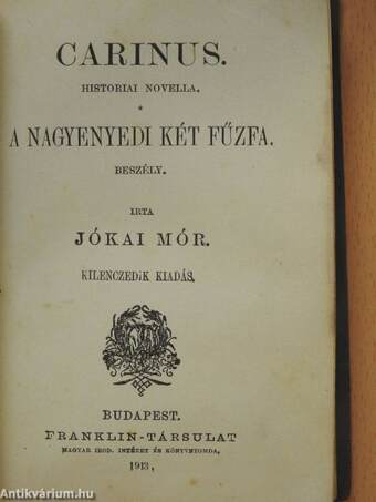 A serfőző/A nyomorék naplója/Fekete világ/Carinus/A nagyenyedi két fűzfa/Regék/A bűntárs/Nepan sziget/Az átkozott ház/Házasságok Desperátióból