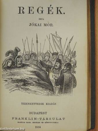 A serfőző/A nyomorék naplója/Fekete világ/Carinus/A nagyenyedi két fűzfa/Regék/A bűntárs/Nepan sziget/Az átkozott ház/Házasságok Desperátióból