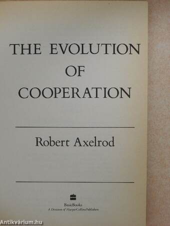 The Evolution of Cooperation