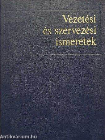 Vezetési és szervezési ismeretek