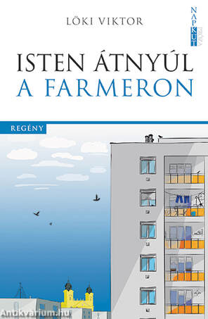 Isten átnyúl a farmeron