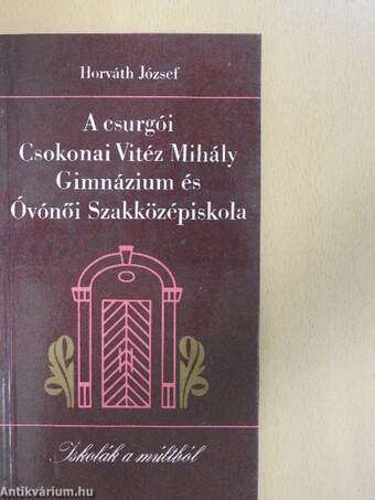 A csurgói Csokonai Vitéz Mihály Gimnázium és Óvónői Szakközépiskola