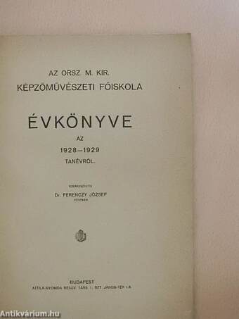 Az Orsz. M. Kir. Képzőművészeti Főiskola évkönyve az 1928-1929 tanévről