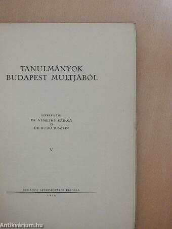 Tanulmányok Budapest multjából V.