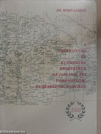 A Nagykunság és Kunhegyes részvétele az 1848-1849. évi forradalom és szabadságharcban