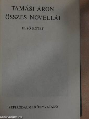 Tamási Áron összes novellái I. (töredék)