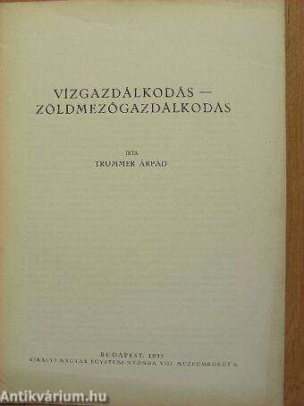 Vízgazdálkodás - zöldmezőgazdálkodás