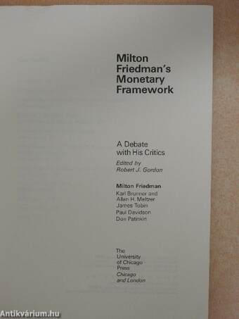 Milton Friedman's Monetary Framework