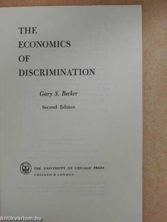 The Economics of Discrimination