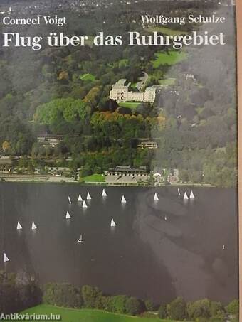 Flug über das Ruhrgebiet/The Ruhr by Air/Le bassin de la Ruhr á vol d'oiseau