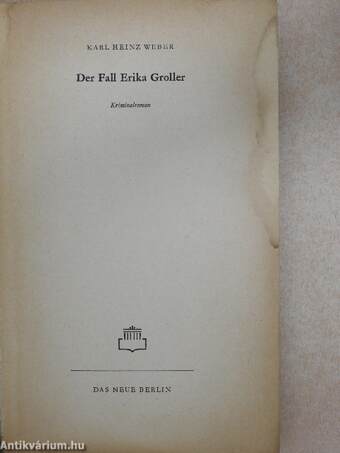 Der Fall Erika Groller