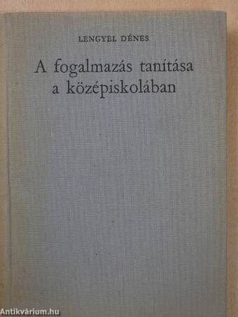 A fogalmazás tanítása a középiskolában