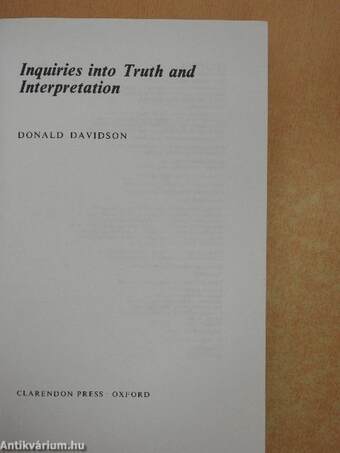 Inquiries into Truth and Interpretation