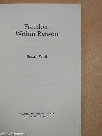 Freedom Within Reason