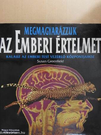 Megmagyarázzuk az emberi értelmet