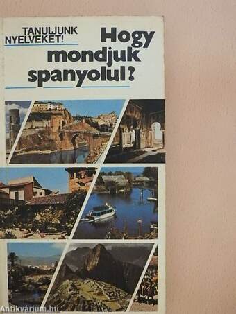 Hogy mondjuk spanyolul?