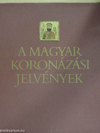 A magyar koronázási jelvények