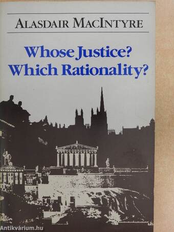 Whose Justice? Which Rationality?