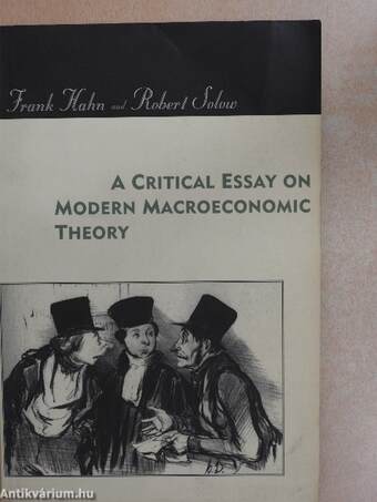 A Critical Essay on Modern Macroeconomic Theory