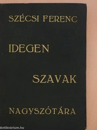 Idegen szavak nagyszótára