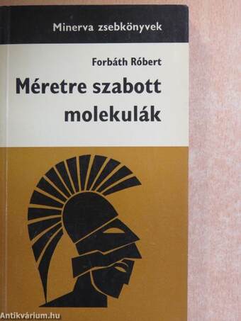 Méretre szabott molekulák