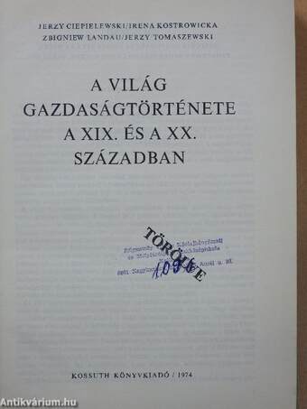 A világ gazdaságtörténete a XIX. és a XX. században