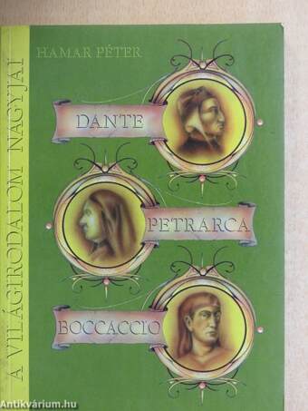 Dante, Petrarca, Boccaccio