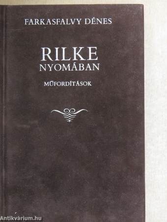 Rilke nyomában