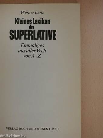 Kleines Lexikon der Superlative