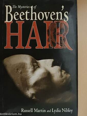 The Mysteries of Beethoven's Hair