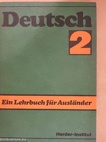 Deutsch - Ein Lehrbuch für Ausländer 2.