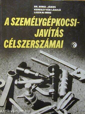 A személygépkocsi-javítás célszerszámai