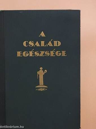 A Család egészsége I-II.