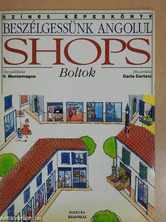 Beszélgessünk angolul - Shops: Boltok