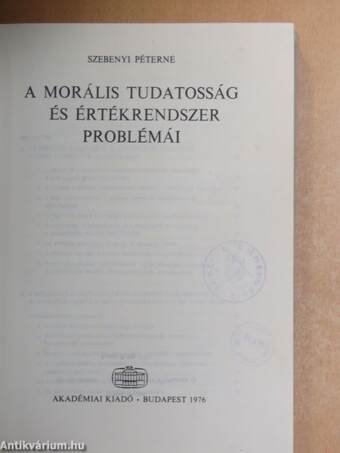 A morális tudatosság és értékrendszer problémái