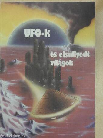 UFO-k és elsüllyedt világok